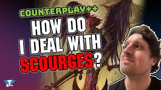 How do I Deal with Scourge  Counterplay [upl. by Trager923]