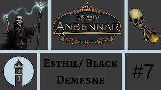 Lets Play EU4 Anbennar EsthilBlack Demesne 7 [upl. by Ydnat]