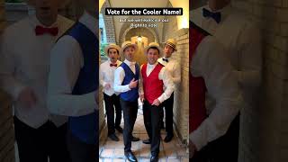 Vote for the Cooler Name barbershopquartet funnysong election vote [upl. by Netfa]