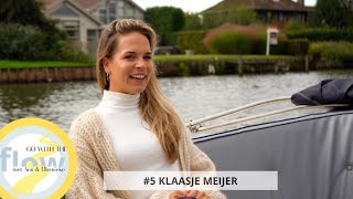 5 Go with the flow met Klaasje Meijer [upl. by Reginauld]