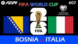 EA SPORTS FC 24  FIFA WORLD CUP 2026 QUALIFIERS  BOSNIA vs ITALIA [upl. by Prebo]