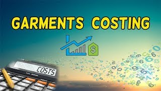 Garment Costing  Costing Methods of Apparel Industry  Episode 15 [upl. by Adam203]