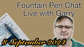 Garry Live  Fountain Pen chat  more [upl. by Aisinoid]