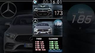 2023 BMW 740D XDRIVE 300PS VS MERCEDES CLS400D ACCELERATION 0250KMH shorts [upl. by Lusar]