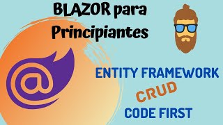 Blazor desde Cero Tu primera aplicación Blazor  Entity Framework CRUD  Curso práctico de Blazor [upl. by Malory744]