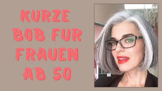 💋 30 besten Ideen zu kurze bob frisuren fur frauen ab 50  Wählen Sie nur trendige Haarschnitte für [upl. by Aerdnua]