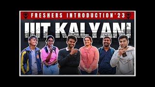 Freshers intro  IIIT Kalyani  Batch of 2027 [upl. by Alisun533]