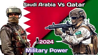 Saudi Arabia Vs Qatar Power Comparison 2024  Qatar Vs Saudi Arabia Military Power 2024 [upl. by Ayarahs]