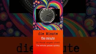 Die MinuteThe Minute germany lernedeutsch english deutsch learnenglish almancakolay facts [upl. by Neleag890]