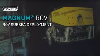 Magnum ROV Subsea Deployment  Oceaneering [upl. by Richelle]