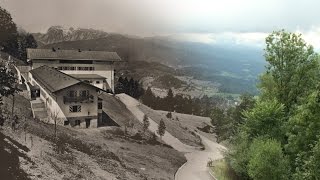 Obersalzberg Now amp Then  Episode 2 The Berghof [upl. by Safir]