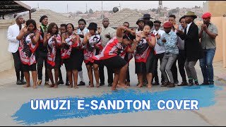 Big Zulu  Umuzi eSandton ft Lwah Ndlunkulu Melodical Sensations Cover [upl. by Lunt77]