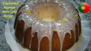 Traditional Azorean Beer Cake  With Lemon Glaze Recipe  Ep 56 [upl. by Bowrah]