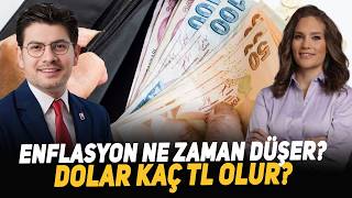 Enflasyon Ne Zaman Düşer Dolar Kaç TL Olur [upl. by Rehpinej]