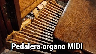 pedalera organo MIDI parte 3 [upl. by Ogata848]