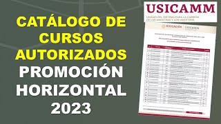 Catálogo de cursos autorizados Promoción horizontal 2023 Educación básica SEP USICAMM [upl. by Loise]