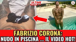 FABRIZIO CORONA pubblica quotper sbaglioquot un video in cui si vedono chiaramente le sue parti intime [upl. by Ymmik]