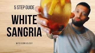 5 step guide to make your favorite White Sangria  How to make White Sangria [upl. by Napra]