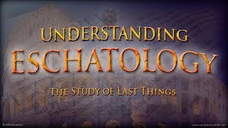 An Overview of The Different Major Eschatological Views [upl. by Aniryt727]