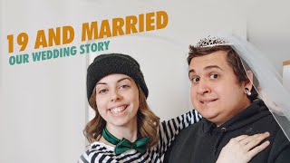 Married At 19  Our Wedding Story [upl. by Collar]