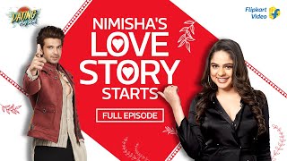 Nimisha wants men not boys Part 13 Karan Kundrra  Dating Aaj Kal Full Episode Flipkart Video [upl. by Roydd229]