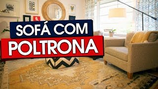 COMO COMBINAR SOFÁ COM POLTRONA 12 DICAS [upl. by Ynaffyt764]