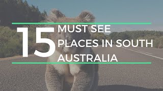 Top 15 Best Places to visit in South Australia [upl. by Anileme682]