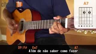 Pra Você Guardei o Amor  Nando Reis aula de violão completa [upl. by Carver]