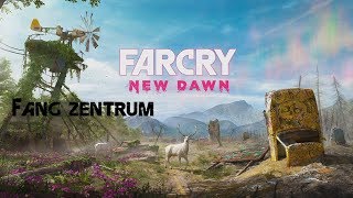 Fang Zentrum  Let´s Play Far Cry New Dawn Gameplay German 03 [upl. by Nolte]