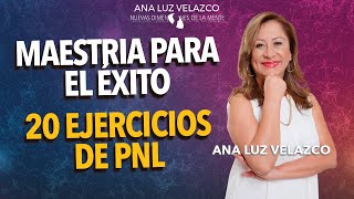 Maestría para el Éxito 20 ejercicios de PNL [upl. by Dihaz]