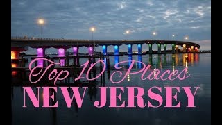 Top 10 Best Places to Visit in New Jersey [upl. by Elora122]