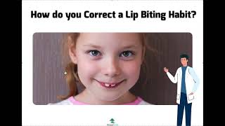 How do you Correct a Lip Biting Habit [upl. by Ambrogio55]