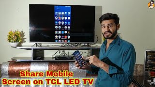 Tcl tv connect to Phone  without Internet  Share Mobile Screen on TCL LED TV [upl. by Narok]