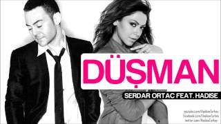 Hadise feat Serdar Ortaç  Düşman [upl. by Audra]