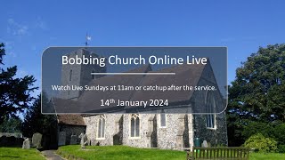 Bobbing Church Live 14th January 2024 [upl. by Gerry]