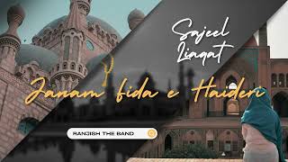 Janaam FidaeHaideri  By Sajeel liaqat  Dixon Dean Music  Ranjish The Band [upl. by Rochester]