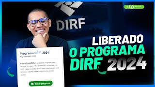 LIBERADO Programa DIRF 2024 [upl. by Enytsuj552]