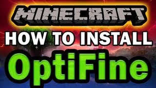 Minecraft How To Install OptiFine 123 [upl. by Arvie]