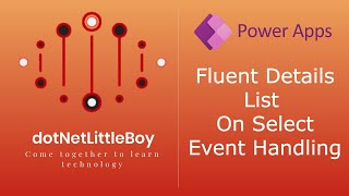 Part 5Fluent Details List  On Select Event Handler Power Apps  Custom Page  Canvas App Tutorial [upl. by Ahcirt]