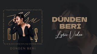 Ebru Gündeş  Dünden Beri Lyric Video [upl. by Ives]