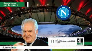 Un cappuccino con Sconcerti Napoli il 30 al Liverpool è il miglior colpo del mercato [upl. by Elsie]