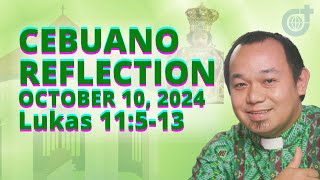 CEBUANO October 10 2024  Lukas 11513  Huwebes sa Ika27 nga Semana Sulod sa Tuig Cycle B [upl. by Arze]