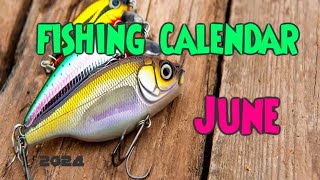 June fishing calendar dates [upl. by Irrem]