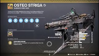 Osteo Striga Exotic Weapon amp Catalyst – Destiny 2 [upl. by Lareneg278]