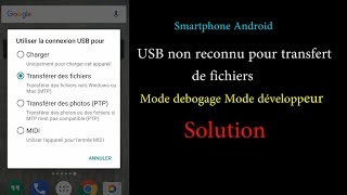 Activer le mode developpeurs et debogage pour transfert de fichiers Android pour USB non reconnu [upl. by Brie]