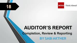 ACCA I Advanced Audit amp Assurance AAA I Auditors Report  AAA Lecture 18 [upl. by Inanaup]