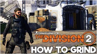 HOW TO GRIND END GAME GEAR SCORE AND THE WORLD TIERS  The Division 2 Tips amp Tricks [upl. by Lrad]