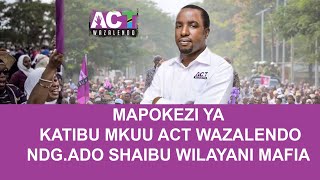 MAPOKEZI YA KATIBU MKUU WA CHAMA CHA ACT WAZALENDO WILAYANI MAFIA LEO 1492024 [upl. by Arykat]