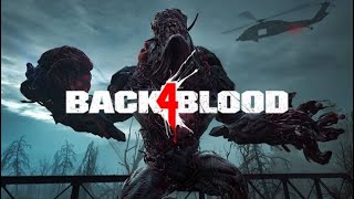 Back 4 Blood Act 1 Finale Walkthrough Gameplay [upl. by Ohl]