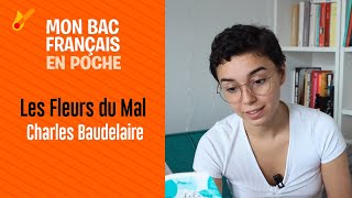 Mon bac français en poche  Les fleurs du mal de Charles Baudelaire [upl. by Nole]